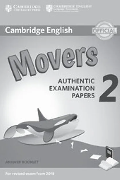 Cambridge English Young Learners 2 for Revised Exam from 2018 Movers Answer Booklet