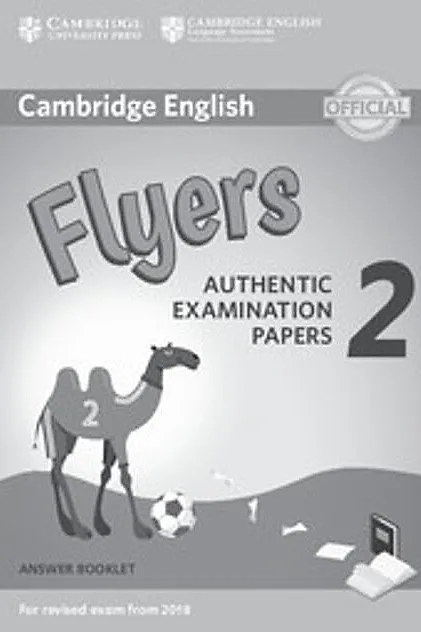 Cambridge English Young Learners 2 for Revised Exam from 2018 Flyers Answer Booklet