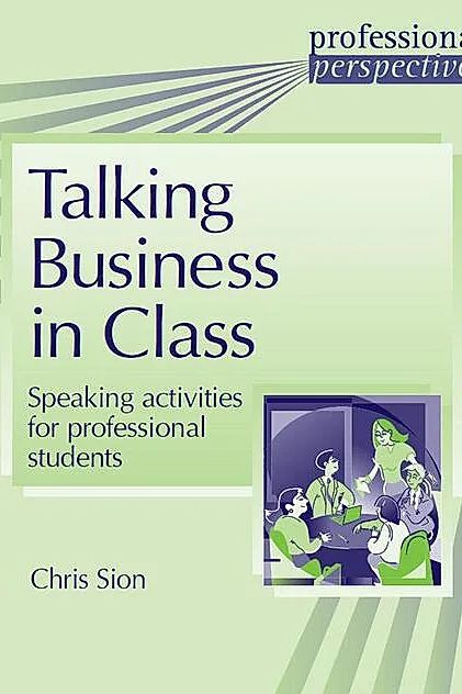 Talking Business in Class