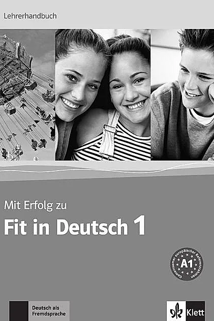Mit Erfolg zu Fit in Deutsch 1