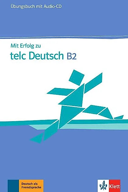 Mit Erfolg zu telc Deutsch B2, Übungsbuch mit Audio-CD
