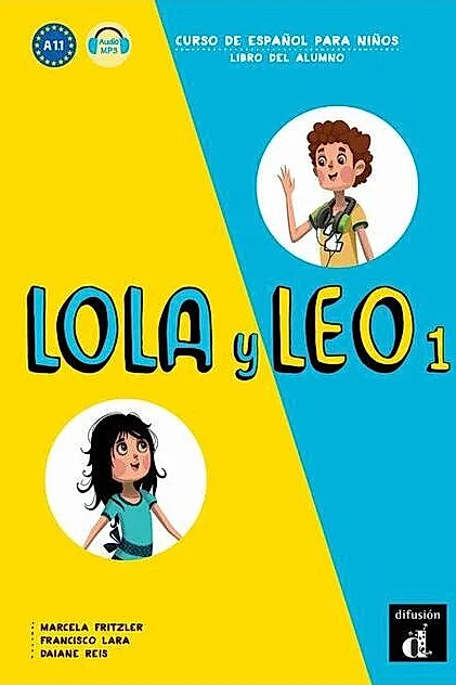 Lola y Leo 1: Libro del alumno + audio MP3