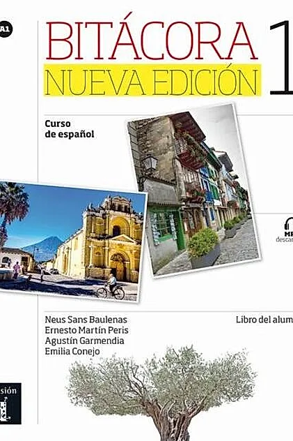 Bitácora 1 - Libro del alumno + MP3 descargable (A1) (Nueva edición)