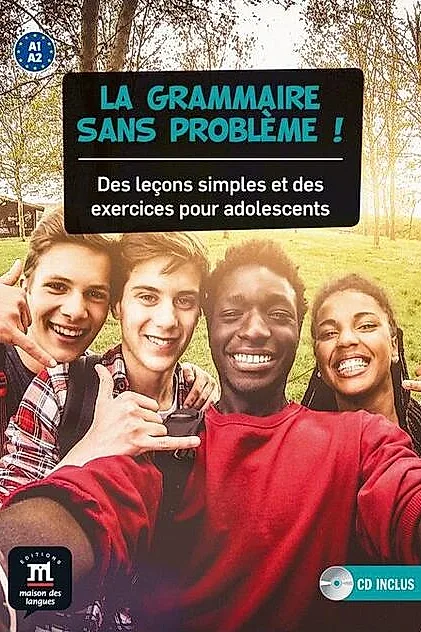 La grammaire sans problème ! - Niveau A1, A2 + CD