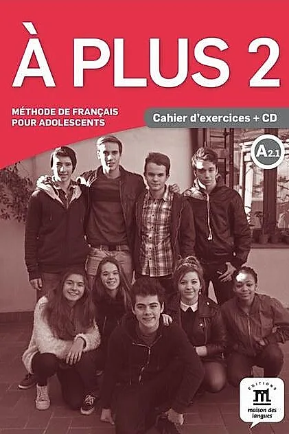 A plus 2 - Cahier d'exercices + CD (A2.1)