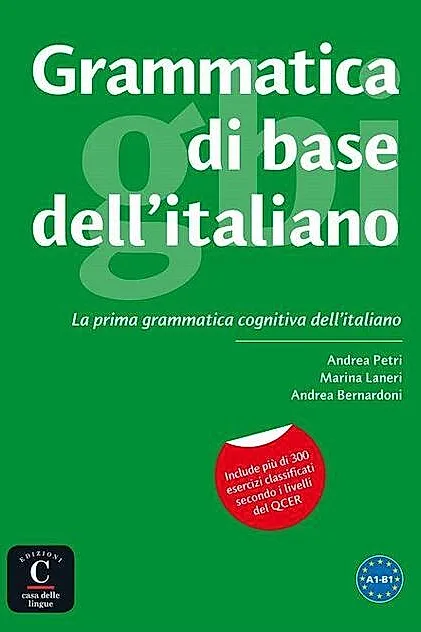 Grammatica di base dell'italiano (A1-B1)