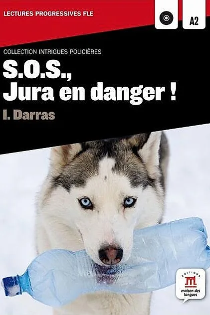 S.O.S., Jura en danger ! + 1 CD (A2)