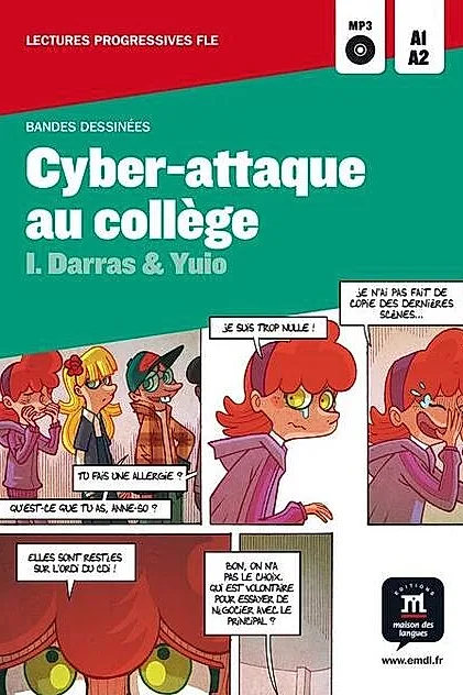 Cyber-Attaque au collège (Niveau A1-A2)