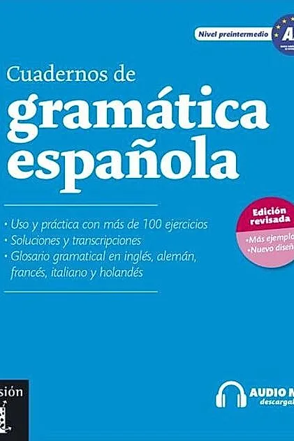 Cuadernos de gramatica espanola + CD (A2)