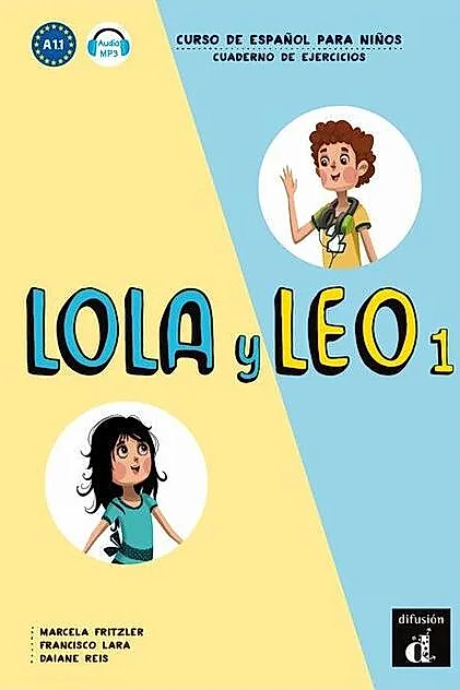Lola y Leo 1: Cuaderno de ejercicios