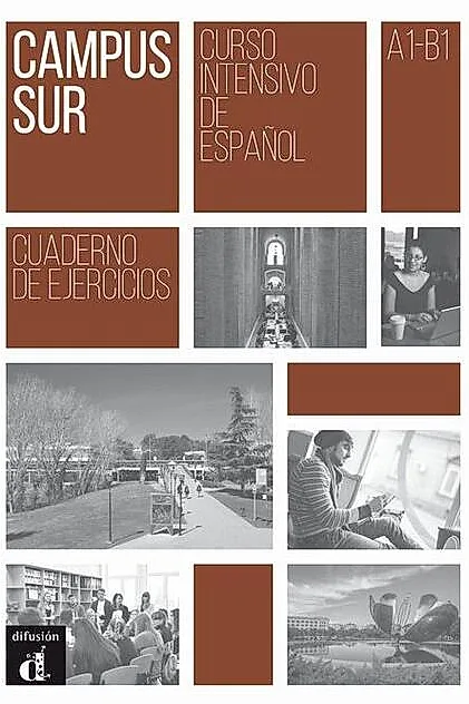 Campus Sur : Cuaderno de ejercicios + mp3 descargable (A1-B1)