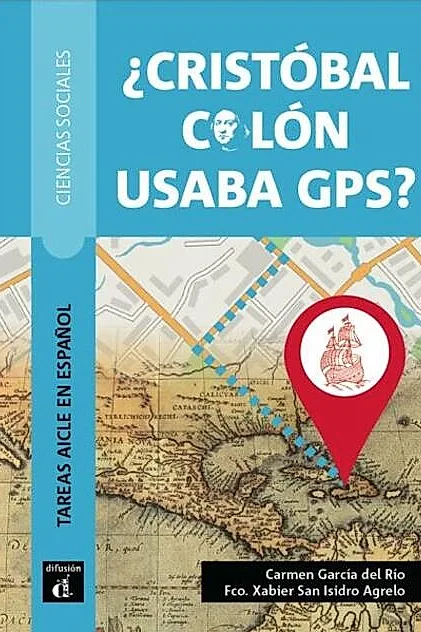 ¿Cristobal Colón usaba GPS?