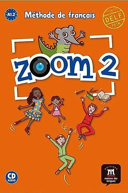 Zoom 2 – Livre de l’élève + CD