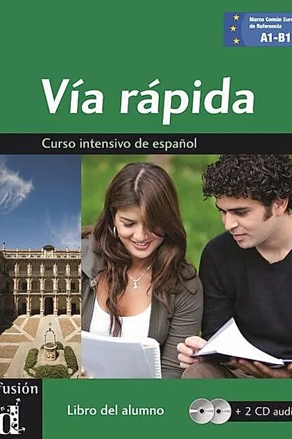 Via rapida : Libro + 2 CD (A1, A2, B1)