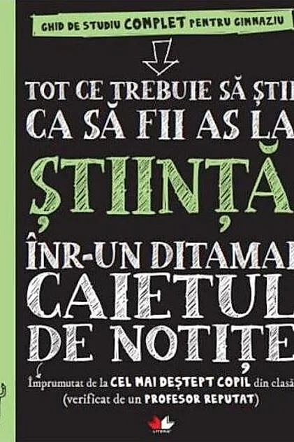 Tot ce trebuie să știi ca să fii as la științe într-un ditamai caietul de notițe