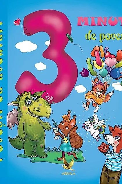 3 minute de poveste. Povești cu aventuri