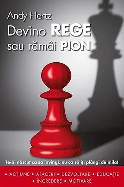Devino rege sau rămâi pion