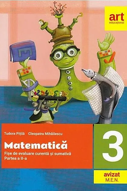 Matematică. Fișe integrate de evaluare curentă și sumativă. Clasa III. Partea a II-a