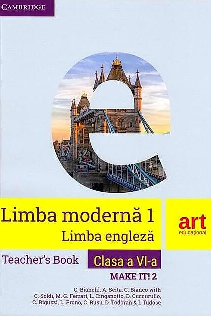 Limba engleză. Clasa a VI-a. Ghidul profesorului (Teacher's Book - Make it! 2)