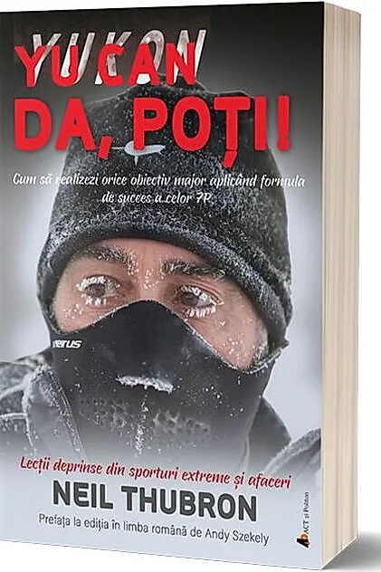 Da, poți! Cum să realizezi orice obiectiv major aplicând formula de succes a celor 7P