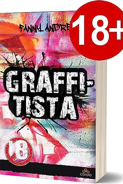 Graffitista. Povestea unei pasiuni