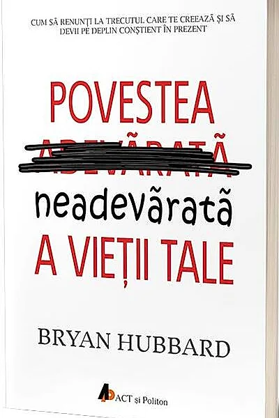 Povestea neadevărată a vieţii tale