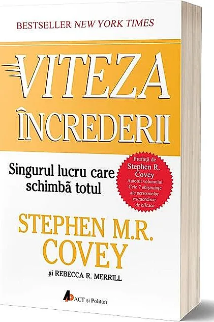Viteza încrederii: Singurul lucru care schimbă totul