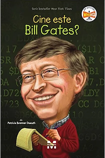 Cine este Bill Gates?
