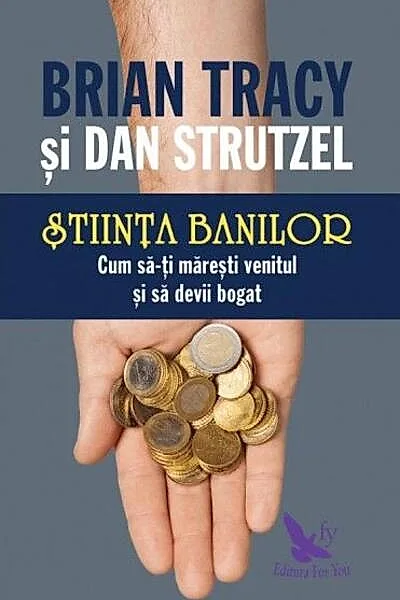 Știința banilor. Cum să-ți mărești venitul și să devii bogat