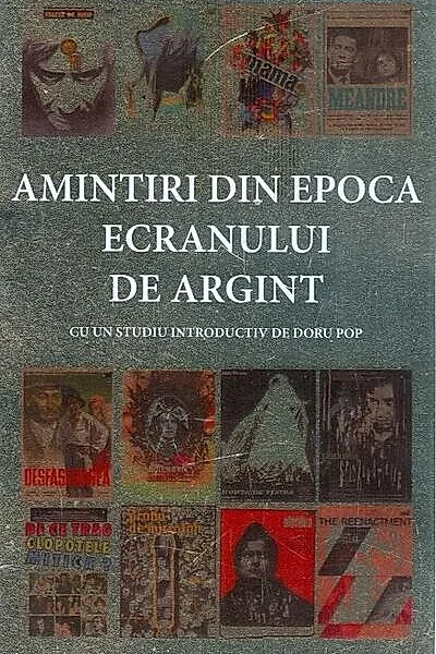 Amintiri din epoca ecranului de argint