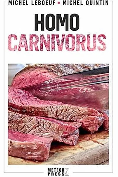 Homo carnivorus. Impactul alimentației pe bază de carne