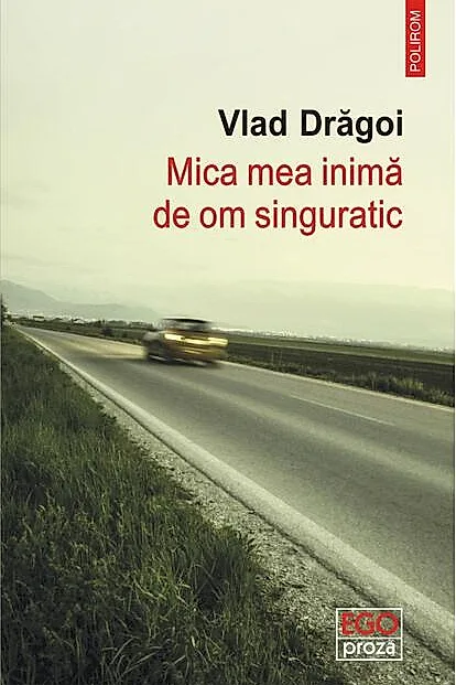 Mica mea inimă de om singuratic