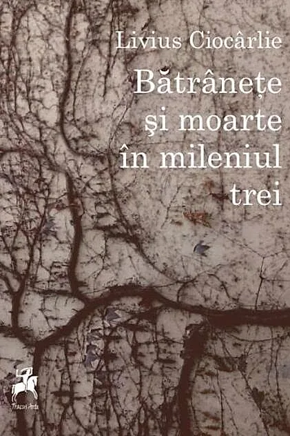 Bătrânețe și moarte în mileniul trei