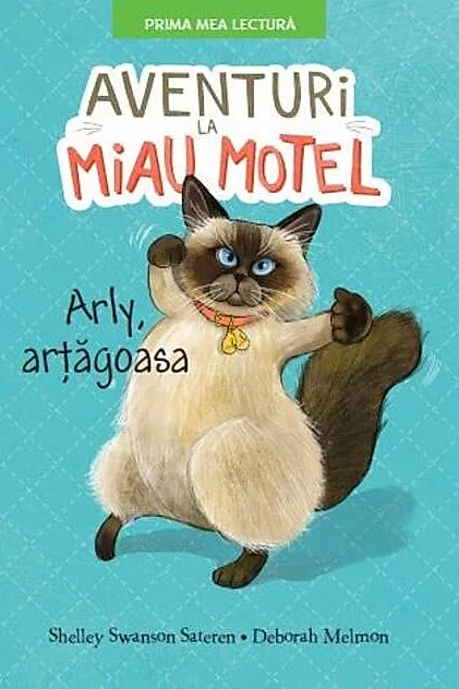 Arly, arțăgoasa. Aventuri la Miau Motel (Vol. 3)