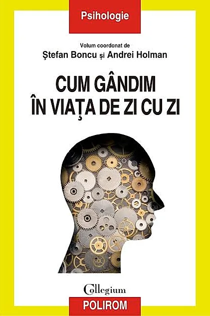 Cum gândim în viața de zi cu zi