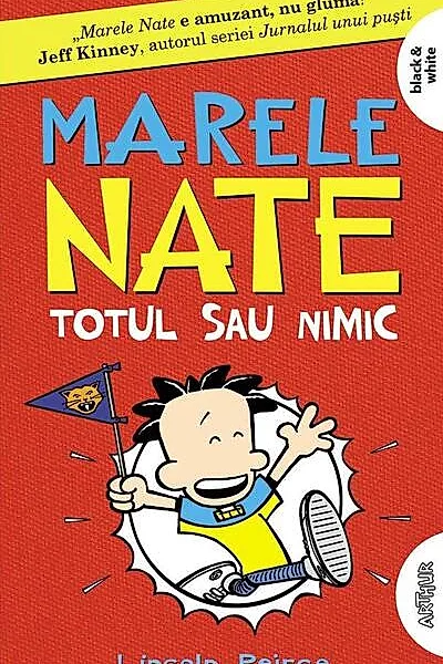 Totul sau nimic. Marele Nate (Vol. 4)