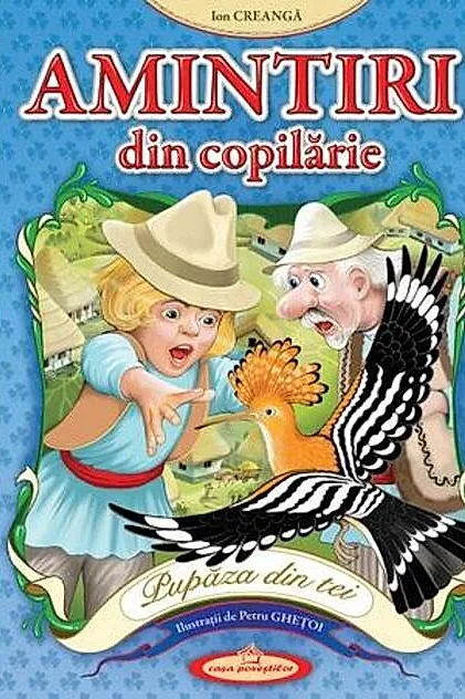 Amintiri din copilărie. Pupăza din tei