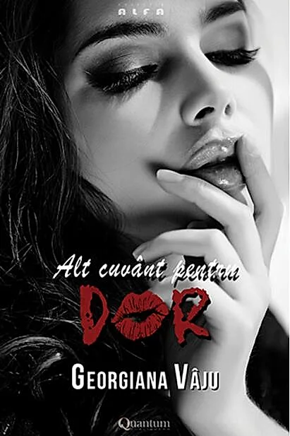 Alt cuvânt pentru dor. Nu te împiedica de mine, te implor! (Vol.2)