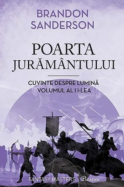 Poarta jurământului. Cuvinte despre lumină (Vol. 2)