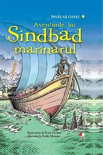 Aventurile lui Sindbad Marinarul. Învăț să citesc (nivelul 3)
