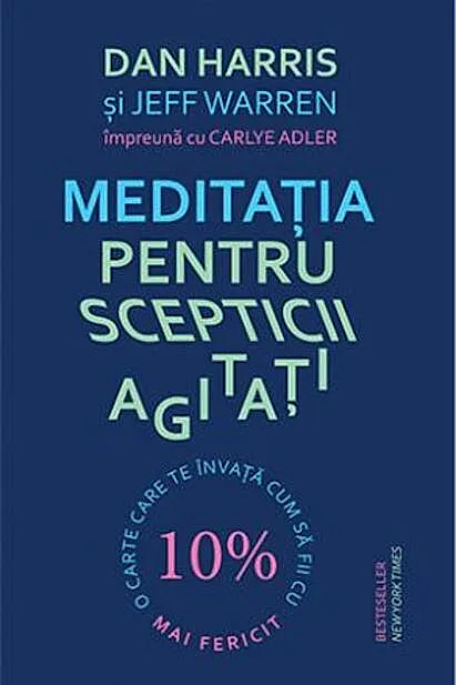 Meditația pentru scepticii agitați