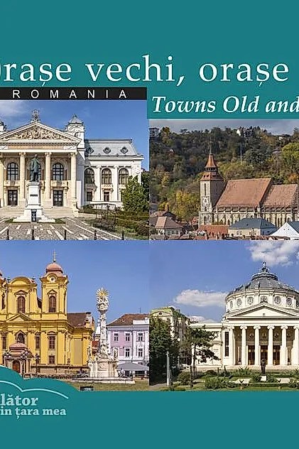 Orașe vechi, orașe noi