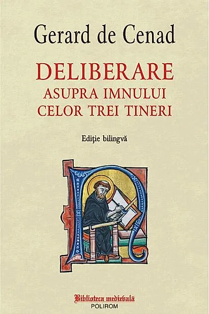 Deliberare asupra imnului celor trei tineri