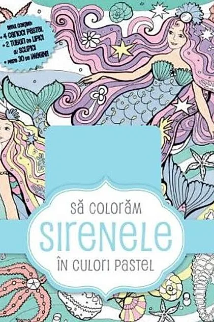 Să colorăm sirenele în culori pastel