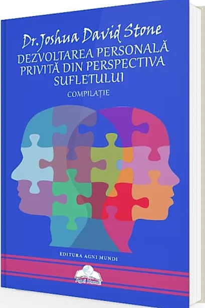 Dezvoltarea personală privită din perspectiva sufletului
