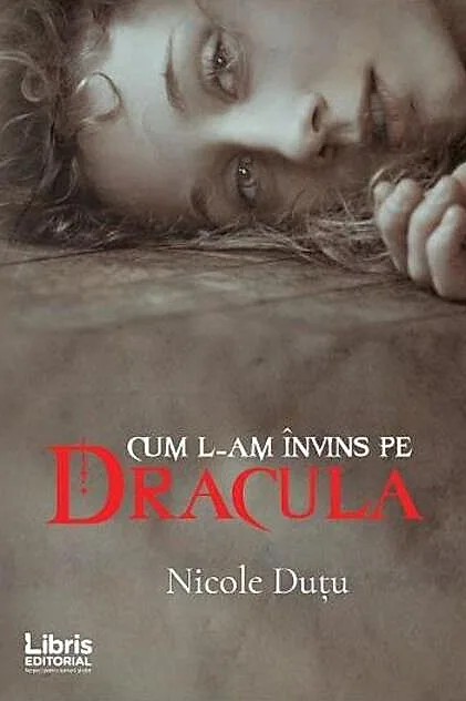 Cum l-am învins pe Dracula