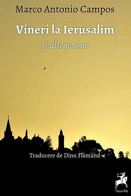 Vineri la Ierusalim și alte poeme