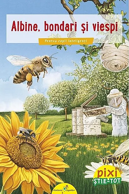 Albine, bondari și viespi