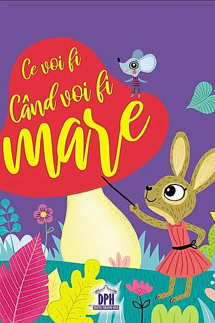 Ce voi fi când voi fi mare