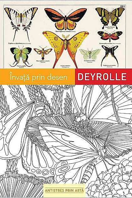 Învață prin desen. Deyrolle. Antistres prin artă